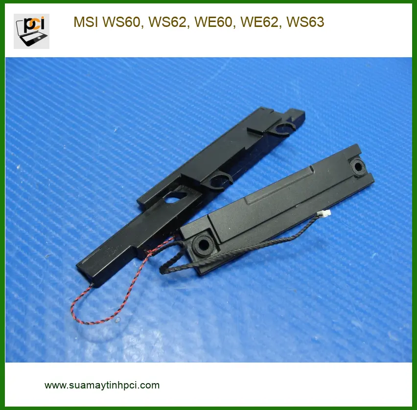 Loa Laptop MSI WS60, WS62, WE60 - Thay Loa Nhanh, Lấy Liền Tại TPHCM Giá Rẻ