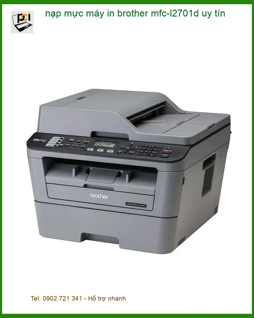 Nạp mực máy in Brother MFC-L2701D tận nơi – Thợ đổ mực nhanh giá rẻ