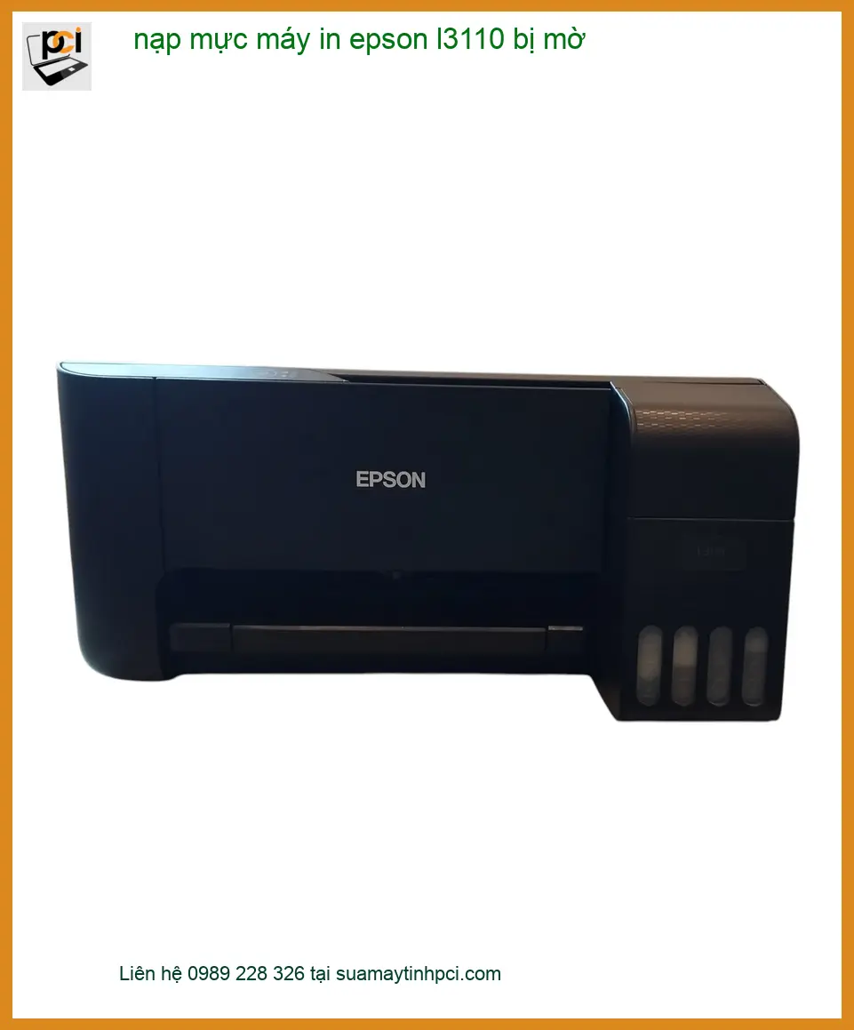 Sửa chữa nạp mực máy in Epson L3110 mờ tận nơi – Gọi thợ xử lý gấp