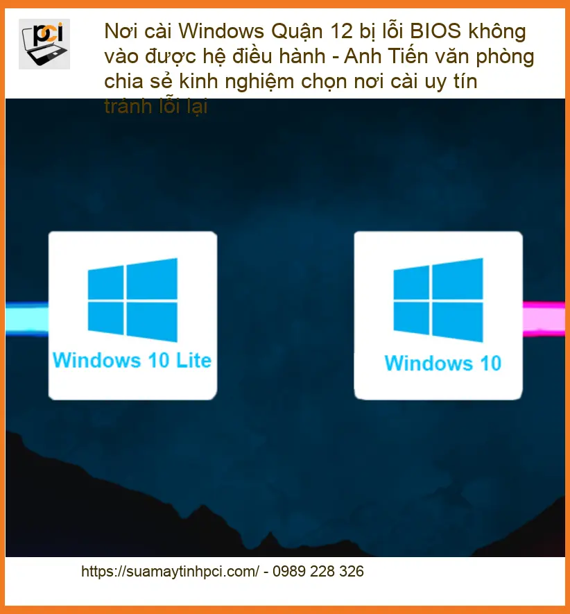 Windows Nơi cài Quận 12 bị lỗi BIOS – Trung tâm sửa máy tính uy tín