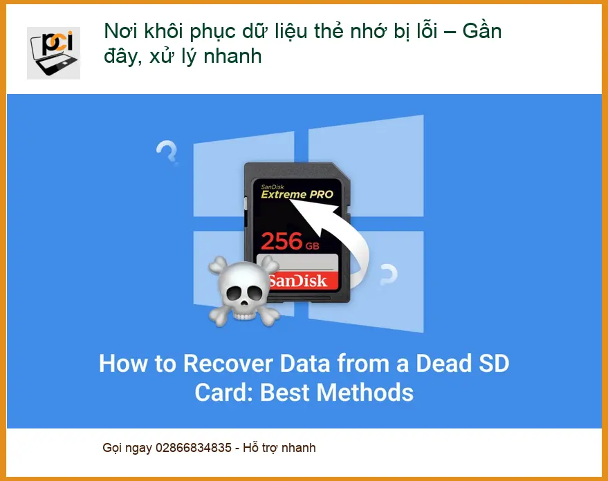 Khôi Phục Dữ Liệu Thẻ Nhớ Lỗi Gần Đây – Gọi Thợ Cứu Dữ Liệu Nhanh TPHCM