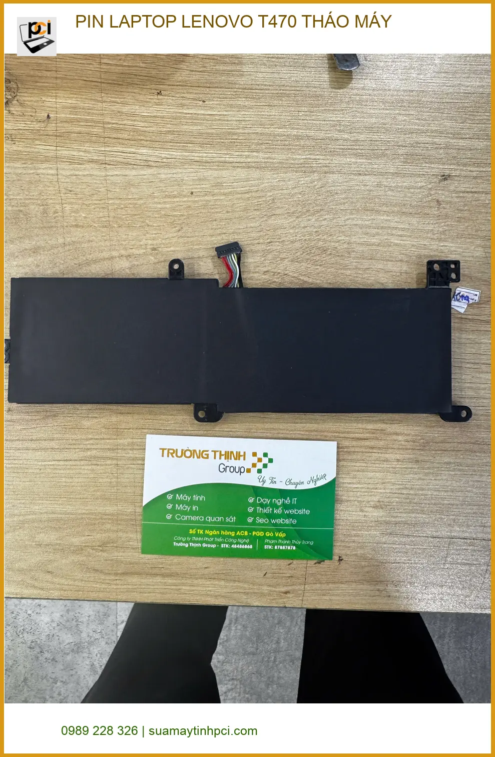 Chú Phúc tìm cửa hàng thay pin laptop Lenovo T470 tháo máy Quận 10 uy tín