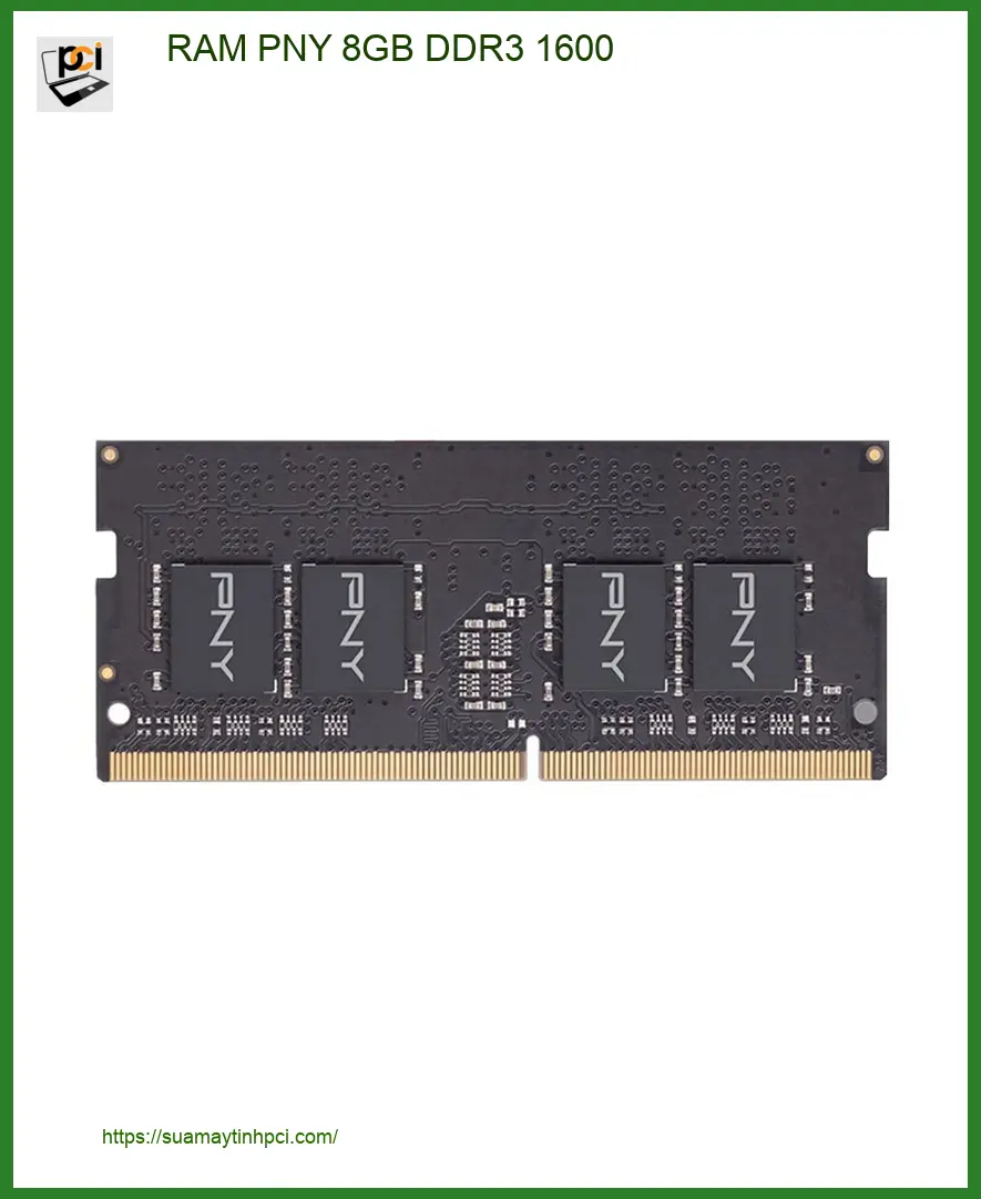 RAM Laptop PNY 8GB DDR3 1600 - Thay Lấy Liền Tại Cửa Hàng TPHCM