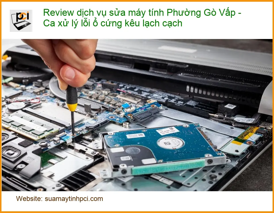 Sửa máy tính Gò Vấp lỗi ổ cứng kêu lạch cạch – Trung tâm hỗ trợ gần đây