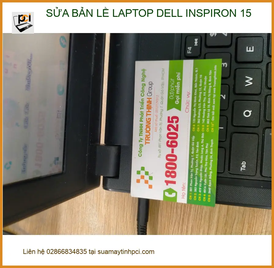 Chỗ sửa bản lề laptop Dell Inspiron 15 Quận 12 - Chị Mai kiến trúc sư ảnh thực tế 1