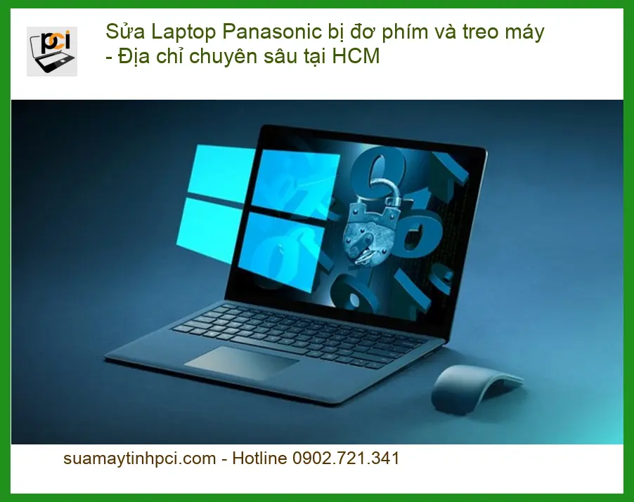 Sửa Laptop Panasonic bị đơ phím, treo máy – Trung tâm chuyên sâu HCM