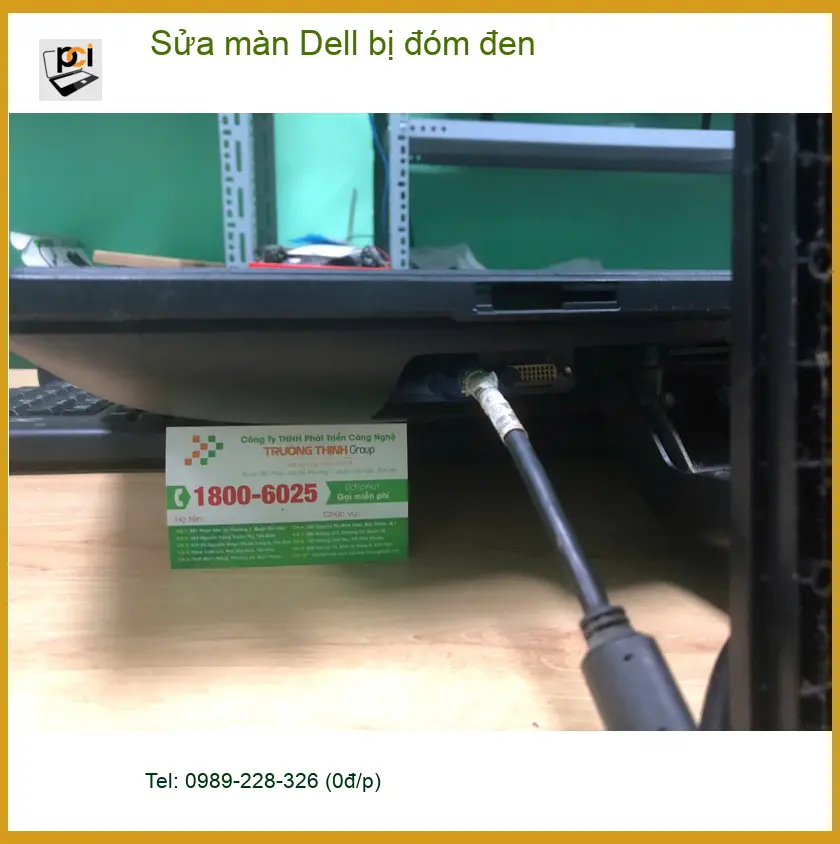 Nơi sửa màn Dell bị đóm đen Quận Bình Tân - Em Trí sinh viên tìm chỗ ảnh thực tế 1