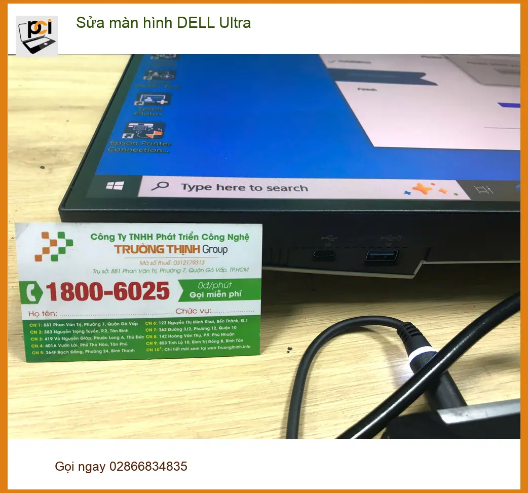 Anh Trực quản lý dự án - Sửa màn hình DELL Ultra Q.Bình Tân lấy liền ảnh thực tế 2