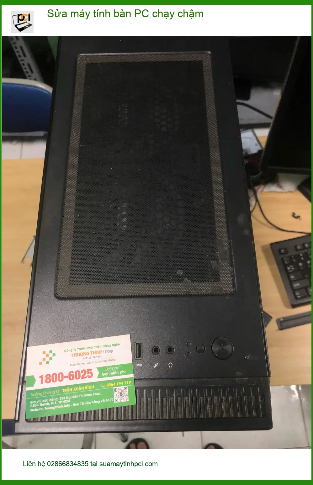 Ông Vĩnh đã tìm địa điểm sửa máy tính bàn PC chạy chậm Quận Bình Tân