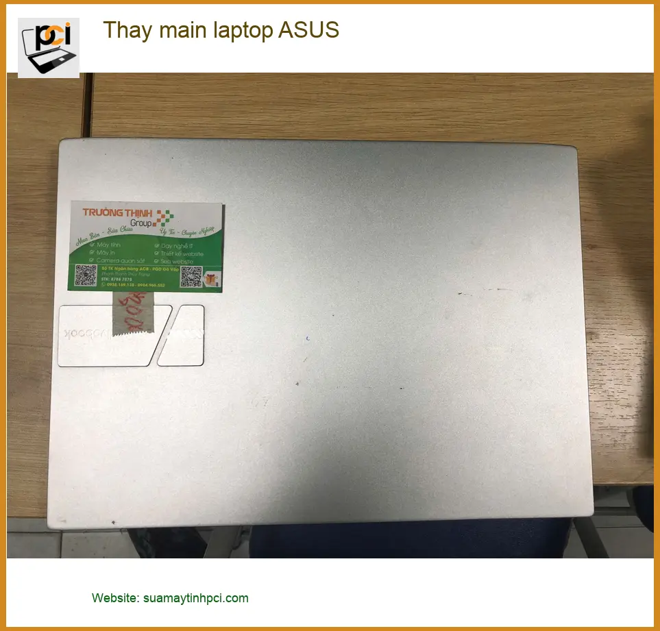 Anh Phúc nhân viên văn phòng tìm chỗ thay main laptop ASUS Quận Bình Tân uy tín ảnh thực tế 1