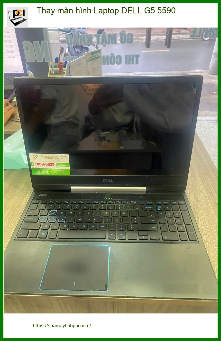Anh Quốc Anh giám đốc marketing review Thay màn hình Laptop DELL G5 5590 Quận 7 ảnh thực tế 1