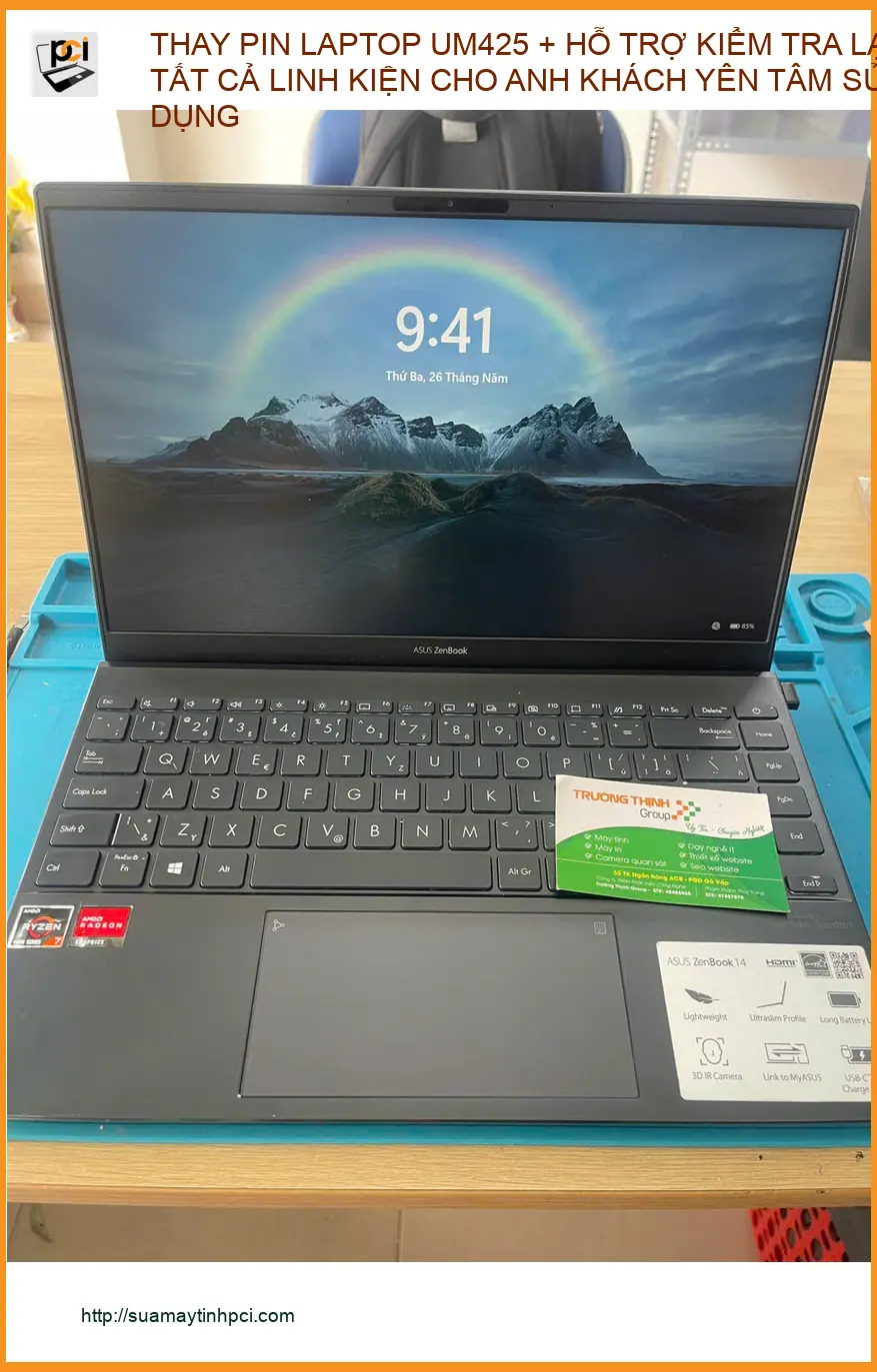 Trung tâm Thay Pin Laptop UM425 uy tín Quận Phú Nhuận - Anh Khánh kỹ sư kiểm tra ảnh thực tế 1