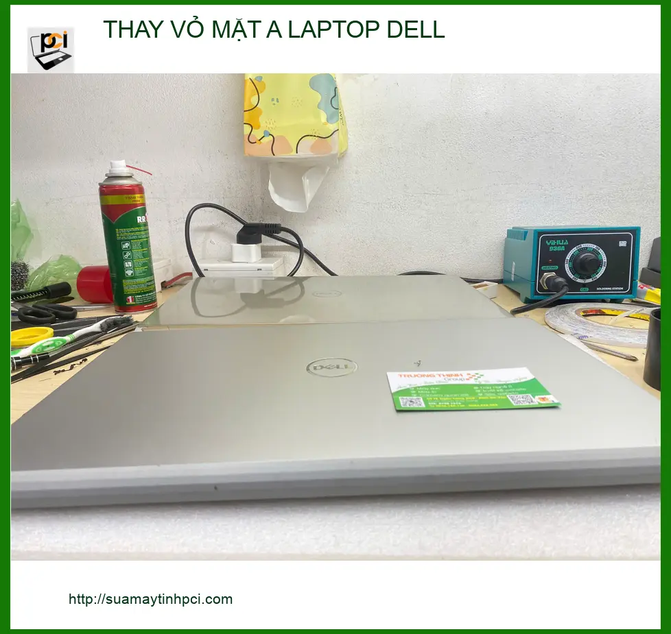 Tiệm thay vỏ mặt A laptop Dell Quận Gò Vấp uy tín - Anh Quân tìm chỗ ảnh thực tế 2