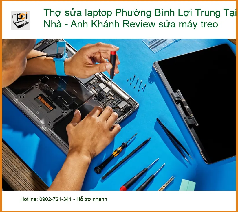 Laptop Thợ sửa laptop Phường Bình Lợi Trung Tại Nhà – Khắc phục máy treo lấy liền