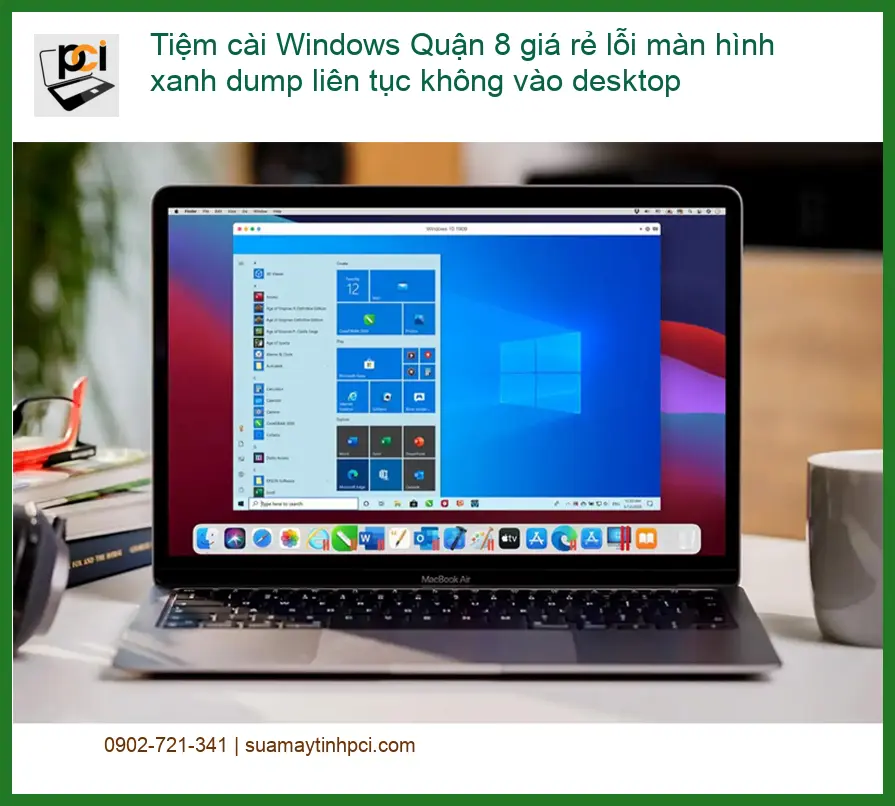Windows Tiệm cài Quận 8 lỗi màn hình xanh – Địa chỉ trung tâm hỗ trợ gần đây
