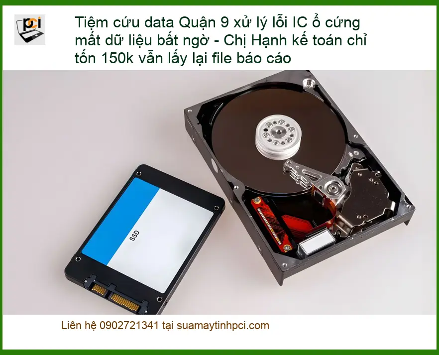 Khôi Phục Dữ Liệu Quận 9 lỗi IC ổ cứng – Thợ cứu data lấy liền