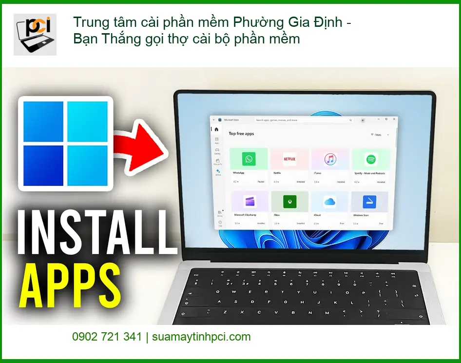 Laptop Trung tâm cài phần mềm Phường Gia Định – Thợ PCI cài tận nơi