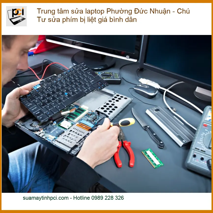 Sửa laptop Phường Đức Nhuận phím liệt – Trung tâm PCI giá bình dân