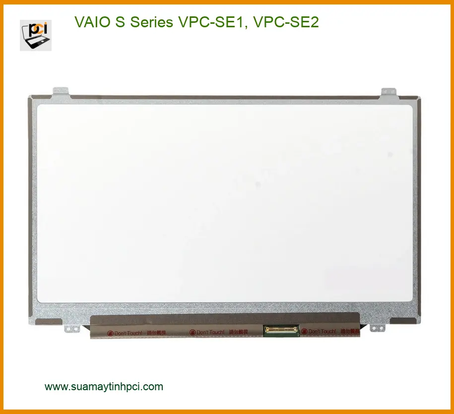 Màn hình Laptop VAIO S Series - Thay Mới Lấy Liền Giá Tốt TPHCM