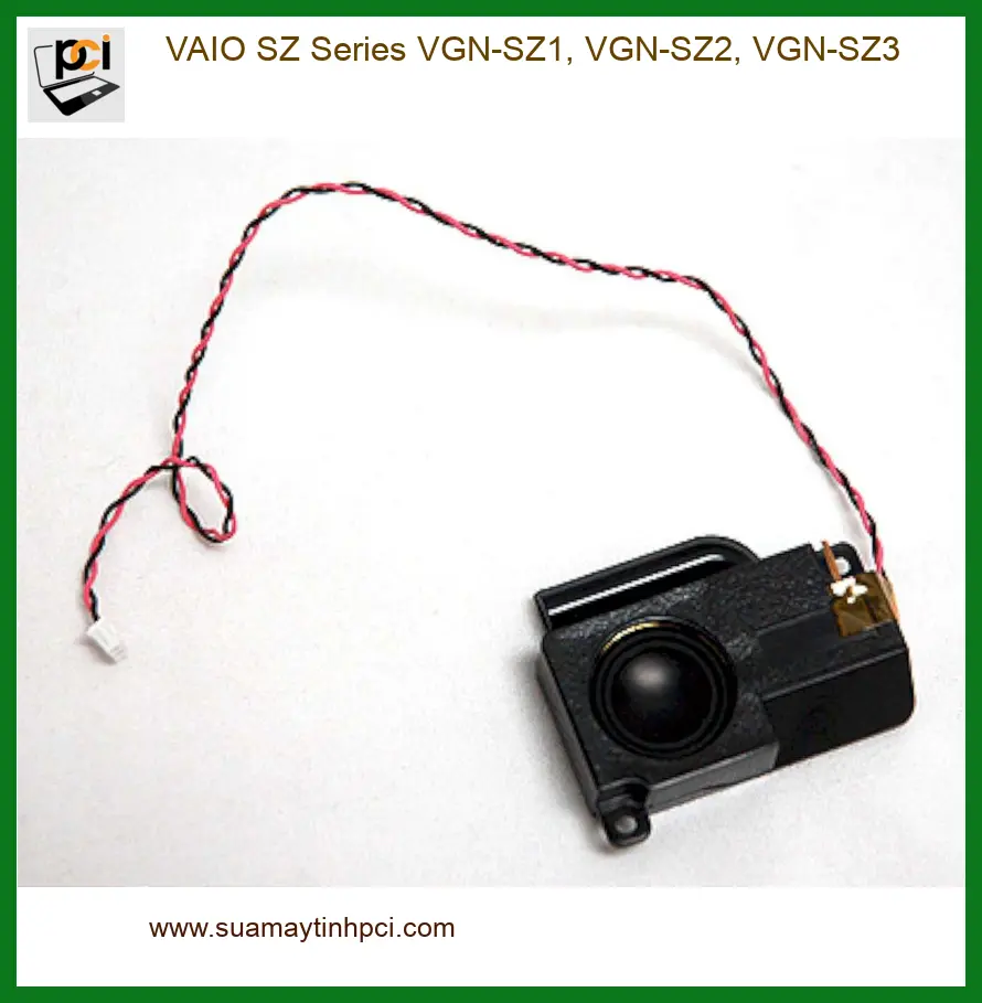 Sửa Loa Laptop VAIO SZ Series - Trung Tâm Thay Loa Gần Nhất