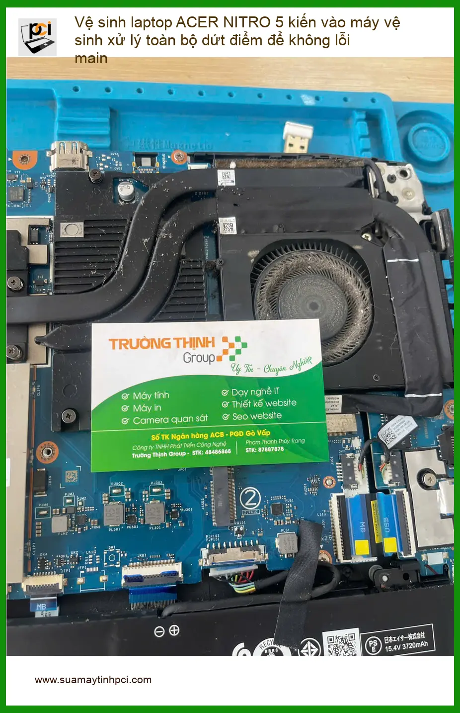 Cô Thanh lo lắng laptop ACER NITRO 5 bị kiến vào ở Quận Phú Nhuận - Dịch vụ vệ sinh lấy ngay ảnh thực tế 1