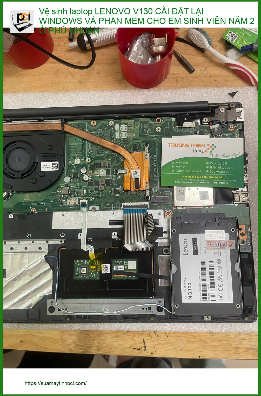 Thợ vệ sinh, cài Windows laptop LENOVO V130 cho Anh Hưng sinh viên Phú Nhuận ảnh thực tế 1
