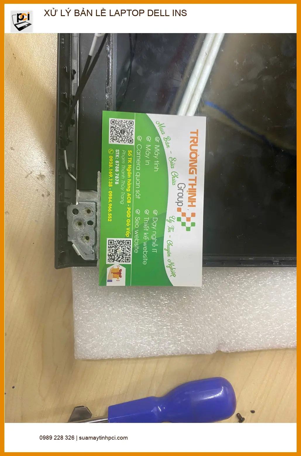 Anh Bảo kỹ thuật viên review xử lý bản lề laptop Dell Ins Quận Gò Vấp ảnh thực tế 1