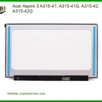 Màn hình Laptop ACER Acer Aspire 3 - Thay Mới Lấy Liền Giá Tốt Tại Cửa Hàng