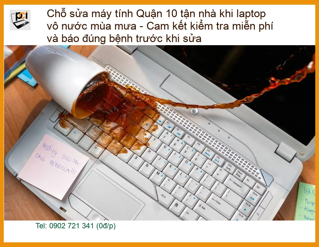 Sửa máy tính Quận 10 tận nhà laptop vô nước – Dịch vụ khắc phục nhanh