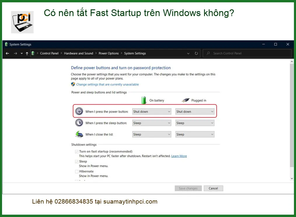 PC Có nên tắt Fast Startup trên Windows không? – Tư vấn chuyên gia PCI
