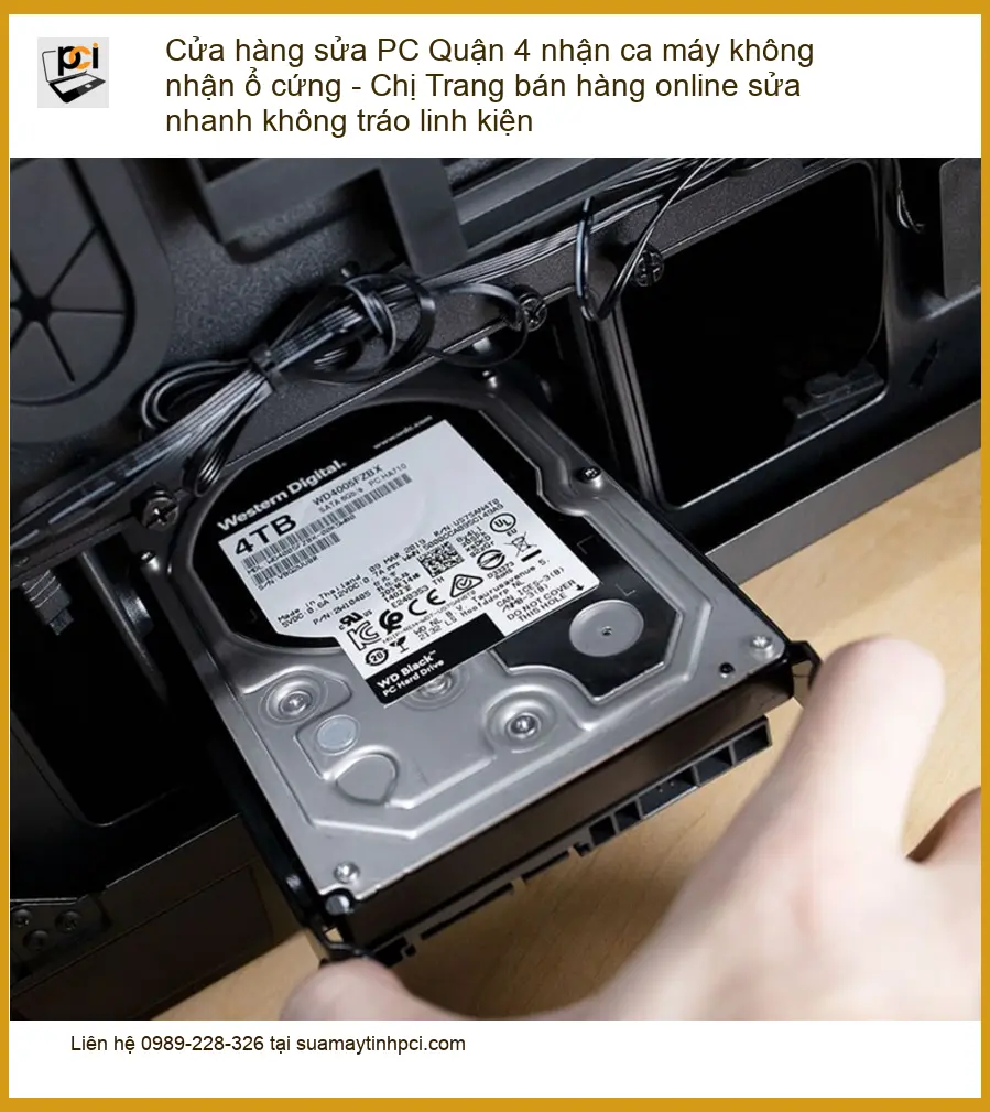 Sửa máy tính Cửa hàng sửa PC Quận 4 không ổ cứng – Tiệm uy tín TPHCM