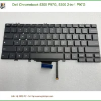 Bàn phím Laptop Dell Chromebook 5300 P97G - Thay Nhanh TPHCM, Giá Rẻ