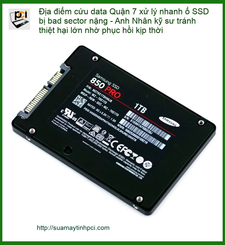 Khôi Phục Dữ Liệu Địa điểm cứu data Quận 7 SSD bad sector – Gọi thợ xử lý nhanh