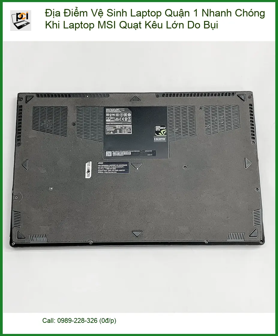 Vệ Sinh Laptop Quận 1: MSI Quạt Kêu Lớn – Địa điểm uy tín TPHCM