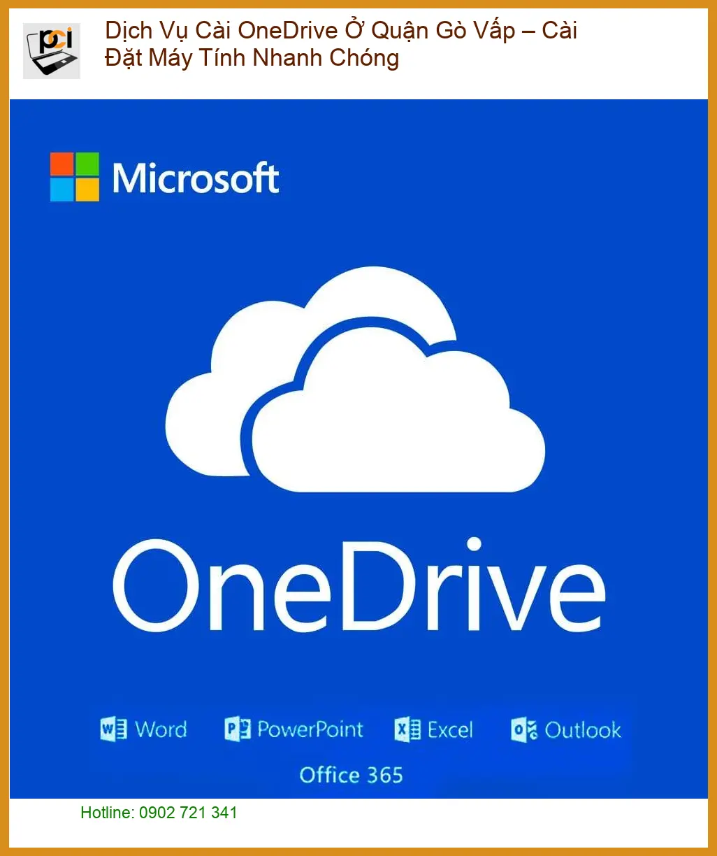 Cài Đặt Máy Tính Dịch Vụ OneDrive Ở Quận Gò Vấp – Trung tâm hỗ trợ nhanh chóng