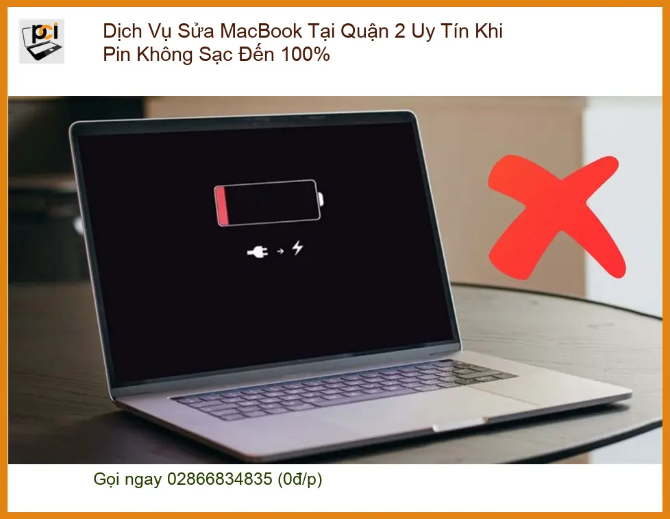 Sửa Macbook Quận 2 Uy Tín Pin Không Sạc 100% – Trung tâm hỗ trợ gần đây