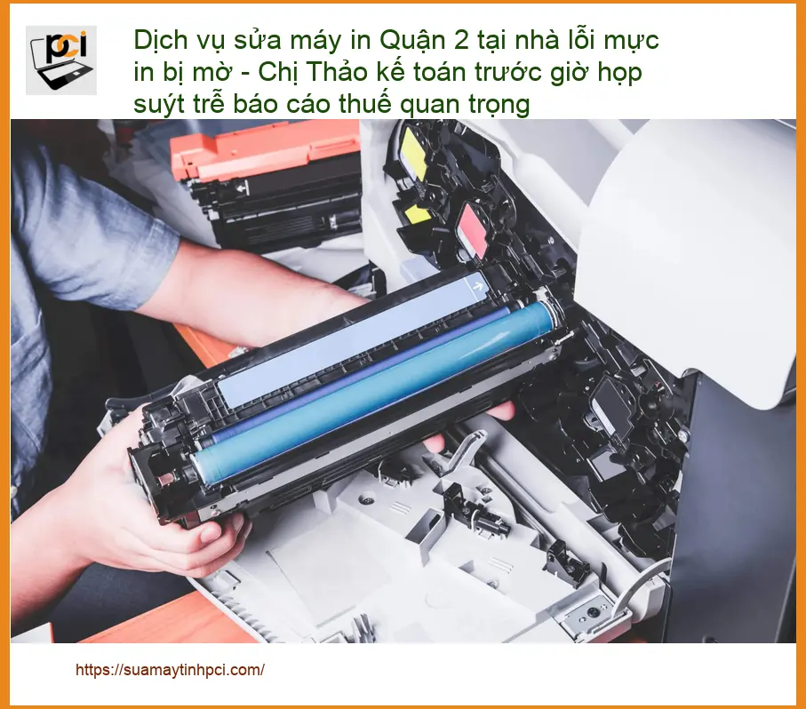 Sửa Nạp Mực Máy In Quận 2 tại nhà lỗi mờ – Gọi thợ xử lý gấp