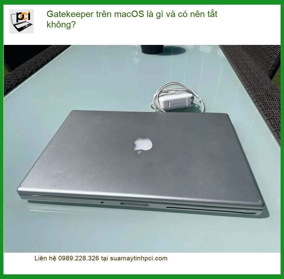 Macbook Gatekeeper trên macOS: Hiểu rõ & quyết định – Tư vấn từ chuyên gia kỹ thuật