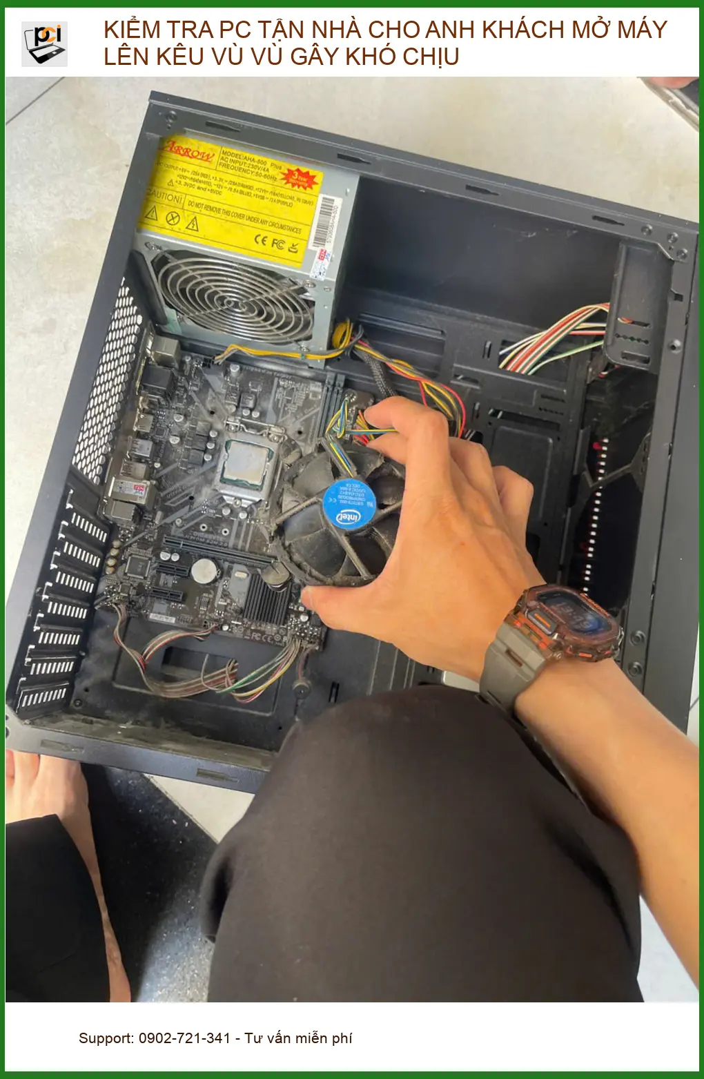 Anh Khoa ở Phú Nhuận - Sửa PC tận nhà máy kêu vù vù khó chịu ảnh thực tế 2