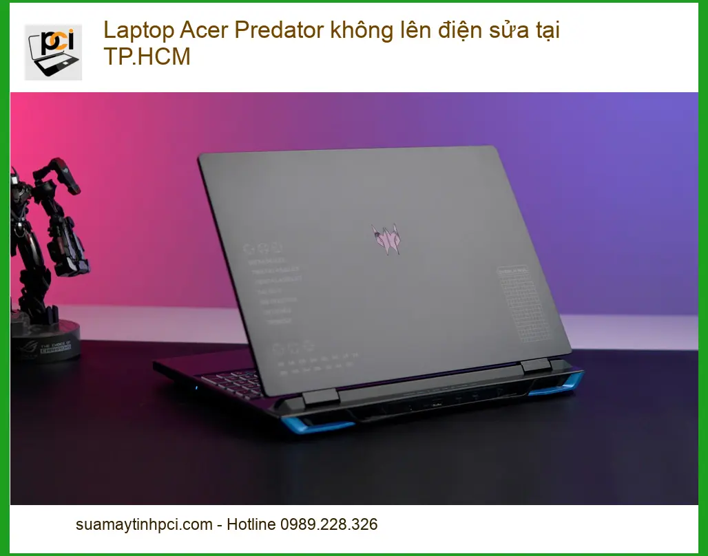 Sửa Laptop Acer Predator không lên điện – Địa chỉ sửa uy tín TPHCM