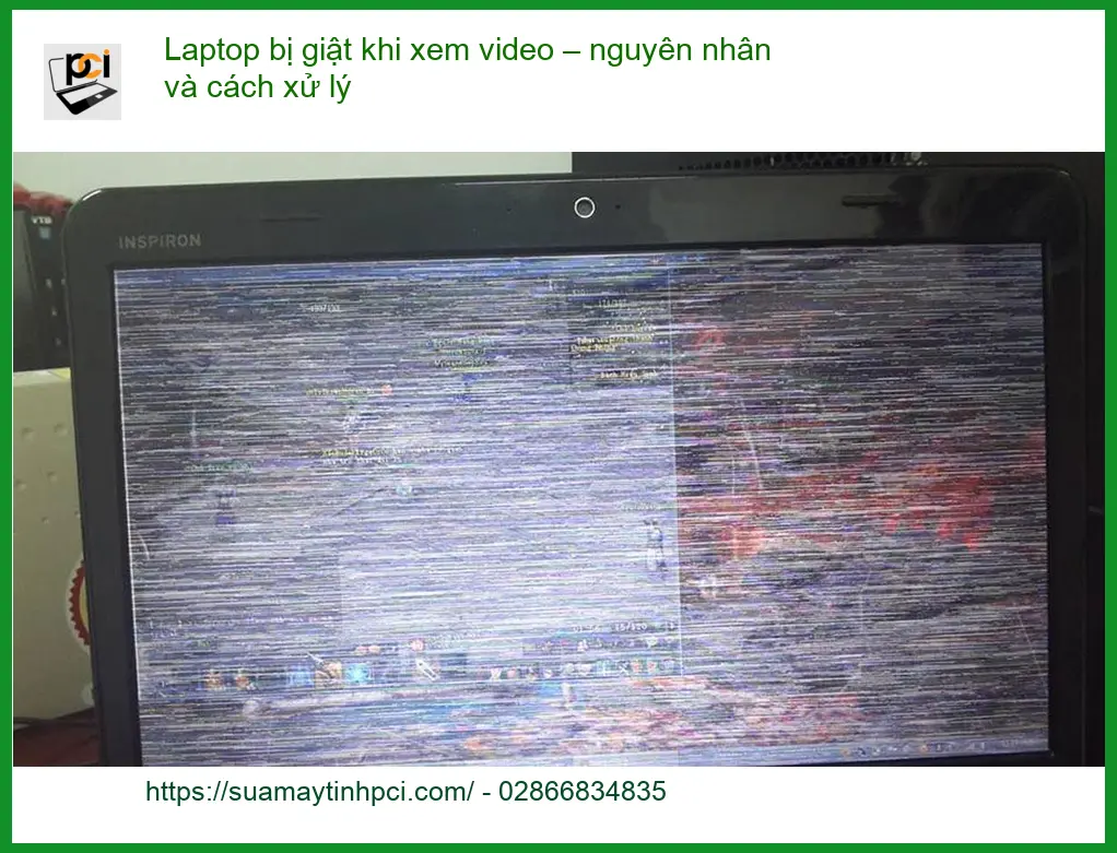 Laptop bị giật khi xem video – Nguyên nhân, cách xử lý, trung tâm gần đây