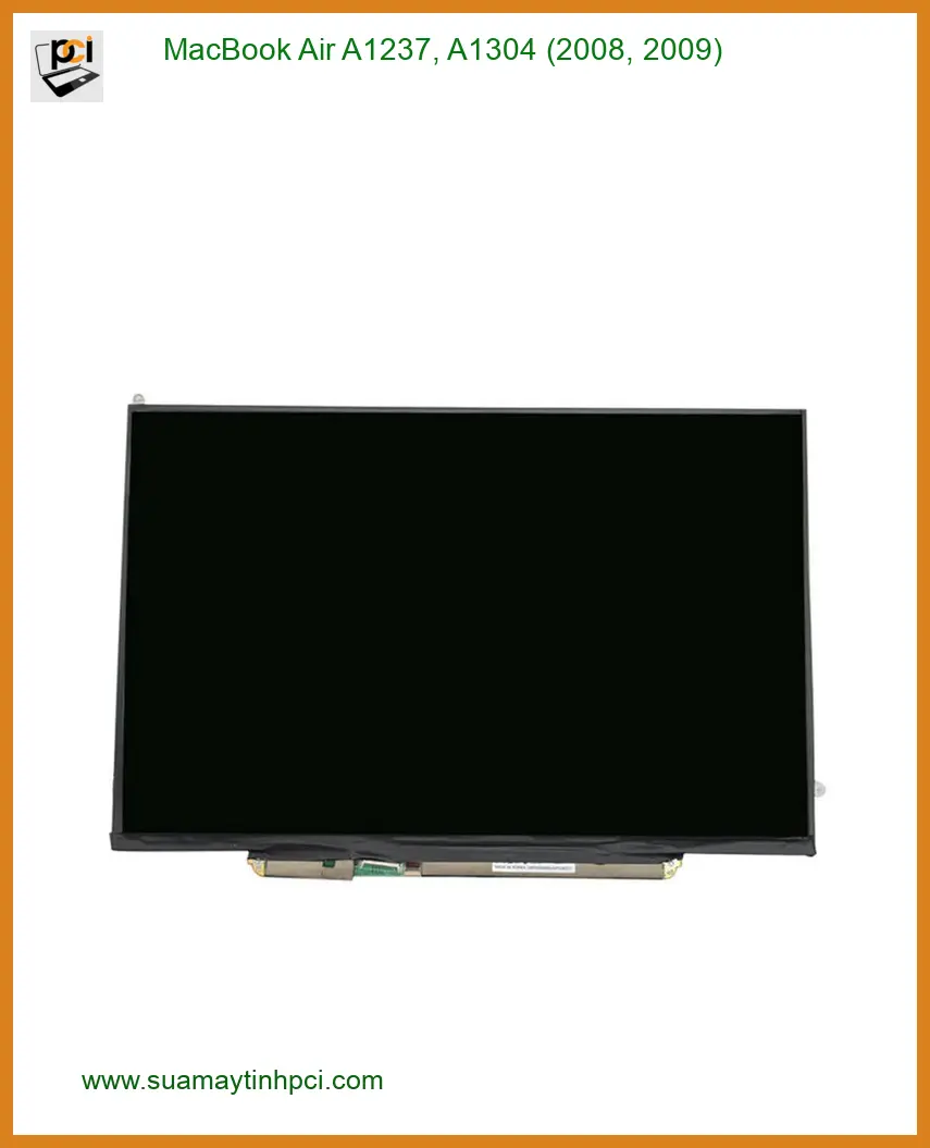Màn hình Laptop APPLE MacBook Air A1237, A1304 - Thay Nhanh Lấy Liền TPHCM