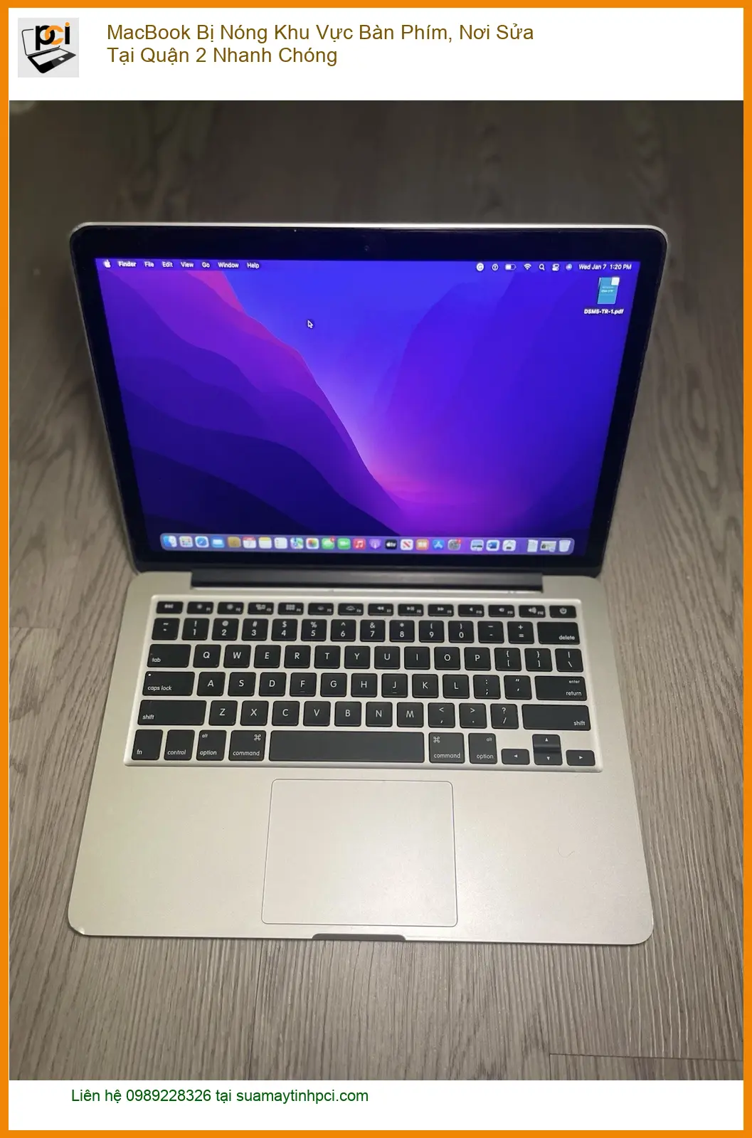 Sửa Macbook bị nóng bàn phím Quận 2 nhanh chóng – Dịch vụ khắc phục tận nơi lấy liền