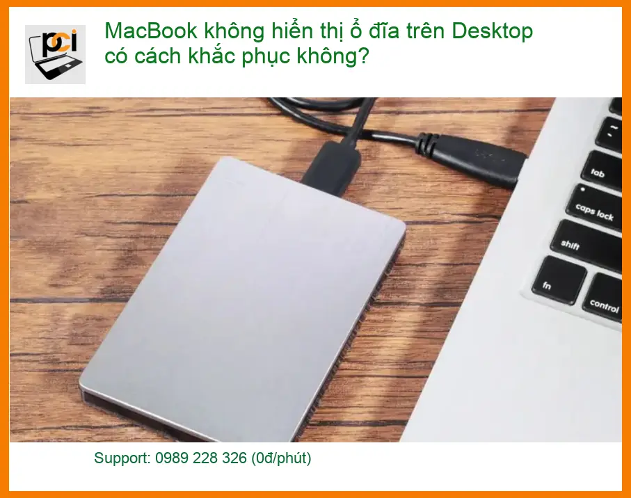 Macbook không hiển thị ổ đĩa trên Desktop: Cách xử lý, trung tâm uy tín TPHCM