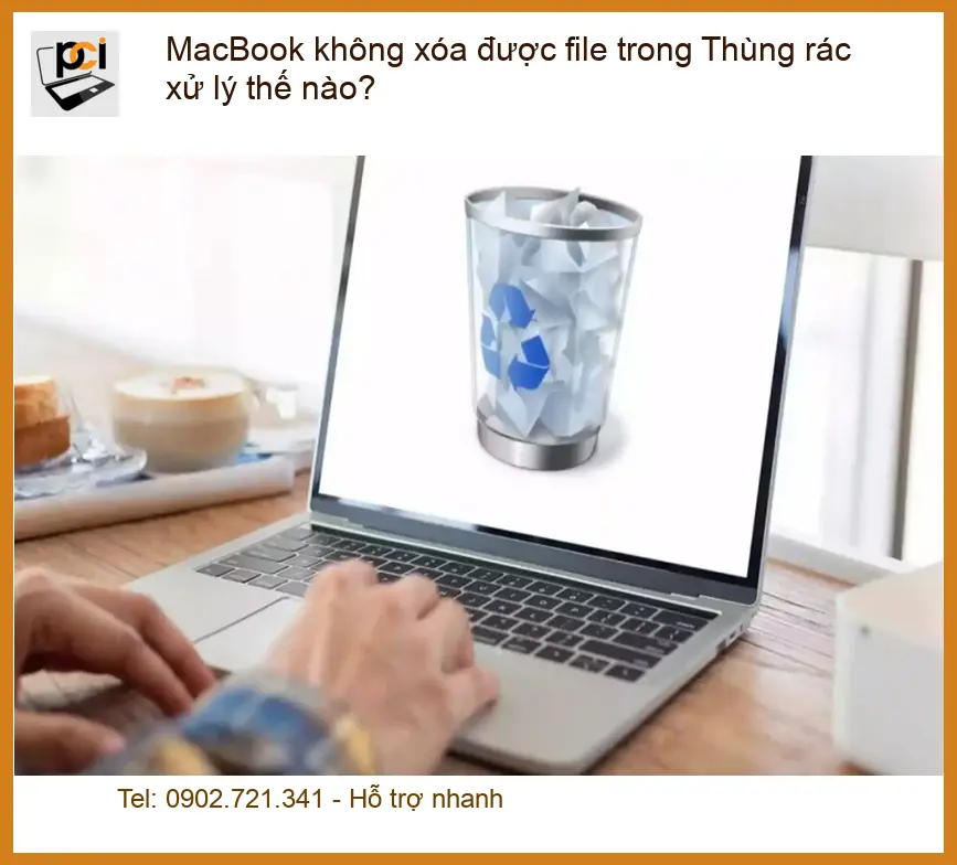 Macbook không xóa được file Thùng rác xử lý – Trung tâm hỗ trợ