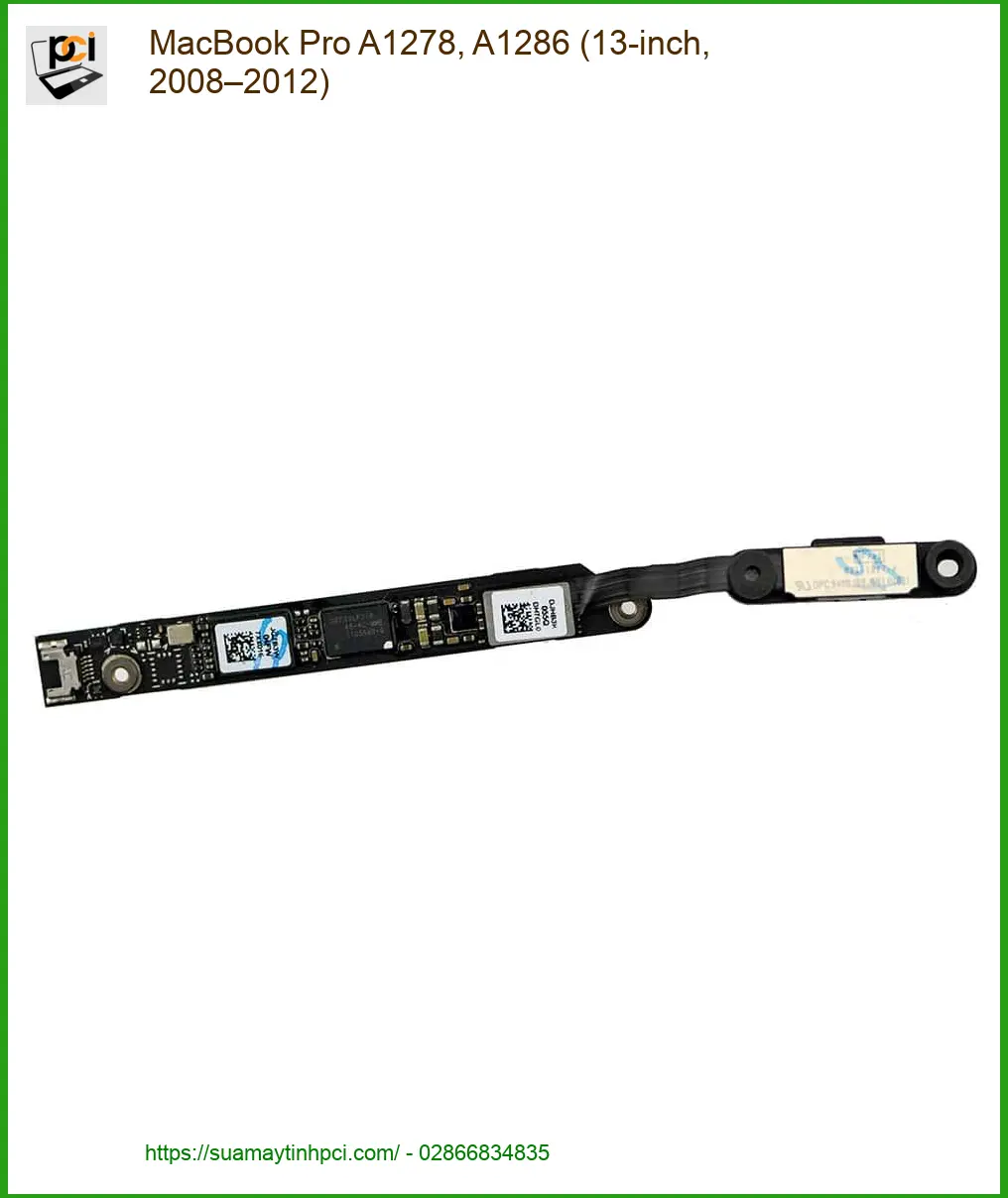 Webcam Laptop MacBook Pro A1278 A1286 - Thay Lấy Ngay Giá Rẻ TPHCM