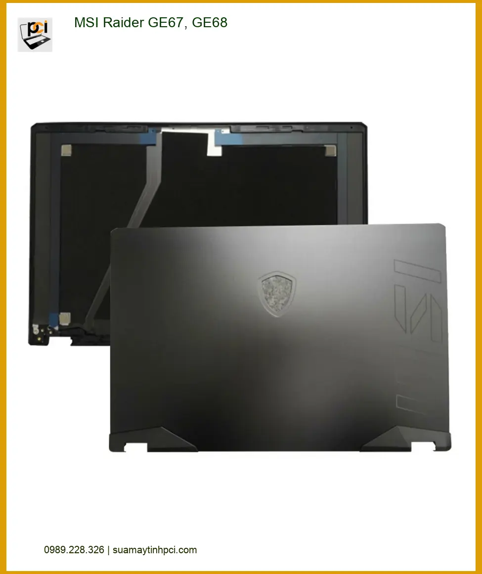 Vỏ Laptop MSI Raider GE67 GE68 - Thay Vỏ Lấy Ngay TPHCM Giá Rẻ