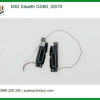 Sửa Loa Laptop MSI Stealth GS60, GS70 - Nhanh, Rẻ, Lấy Ngay TPHCM