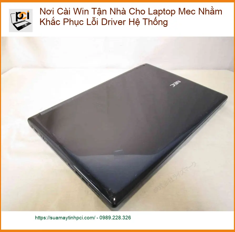 Windows Nơi Cài Win Tận Nhà Laptop Mec Lỗi Driver – Trung tâm PCI