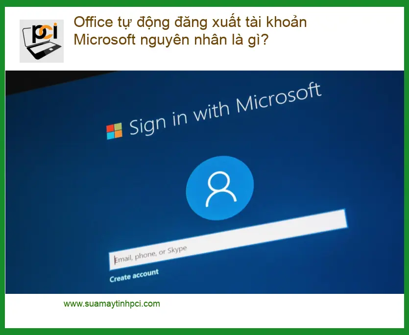 Office tự động đăng xuất tài khoản Microsoft – Khắc phục nhanh tại nhà